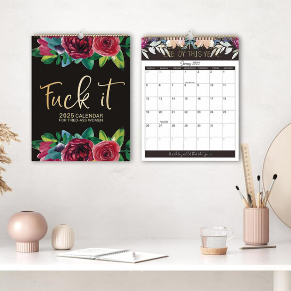 2025 Fuck It Calendar for Tired-Ass Women, 2025 Tired Women Calendar, Fu-ck It Wall Calendar for Tired, Handmade Home Office Hanging Calendar 2025 - U