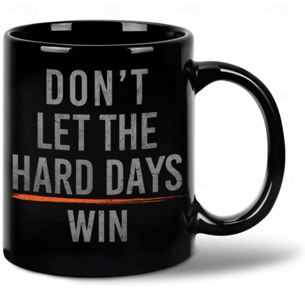 Black Ceramic Coffee Mug Dont Let The Hard Days Wins Retro Vintage Inspirational Mug 11.2oz/330ml Christmas Gift for Motivation for Someone Needing En