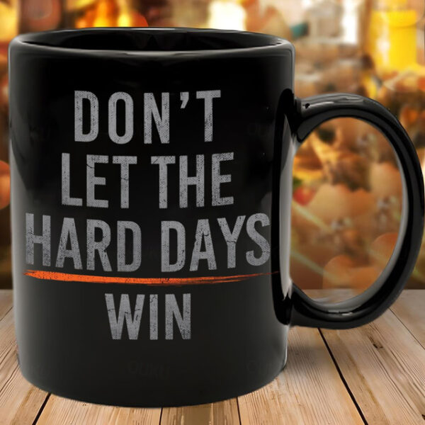 Black Ceramic Coffee Mug Dont Let The Hard Days Wins Retro Vintage Inspirational Mug 11.2oz/330ml Christmas Gift for Motivation for Someone Needing En