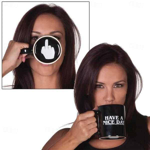 Creative Mug Have a Nice Day Coffee Mug Middle Finger Funny Cup for Coffee Milk Tea Cups Novelty Gifts 11OZ 2025 - US $14.49