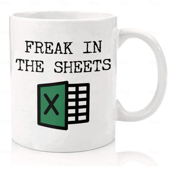 Excel Coffee Mug, Funny Gifts for Women Men Freak In The Sheets Mug Gifts for Boss CPA Friend Coworkers Accountant White Ceramic Office Mug 11.8 oz 20