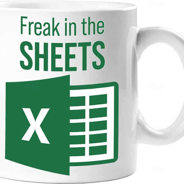 Excel Coffee Mug, Funny Gifts for Women Men Freak In The Sheets Mug Gifts for Boss CPA Friend Coworkers Accountant White Ceramic Office Mug 11.8 oz 20