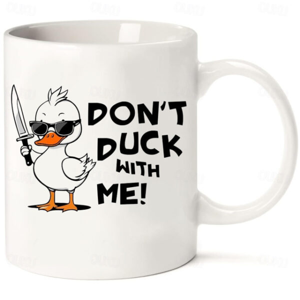 Funny Sarcastic Quote Duck Coffee Mug DUCK 11oz Ceramic Mug Funny Mug Funny Coffee Mug For Family/Friends/Sister/Colleague Novelty Coffee Mug Summer