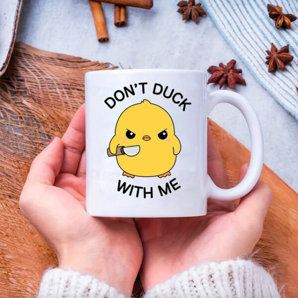 Funny Sarcastic Quote Duck Coffee Mug DUCK 11oz Ceramic Mug Funny Mug Funny Coffee Mug For Family/Friends/Sister/Colleague Novelty Coffee Mug Summer