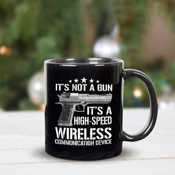 It's Not a Gun, It's a High-Speed Wireless Communication Device Mug - Funny Coffee Cup for Tech Enthusiasts and Gadget Lover 2025 - US $14.49