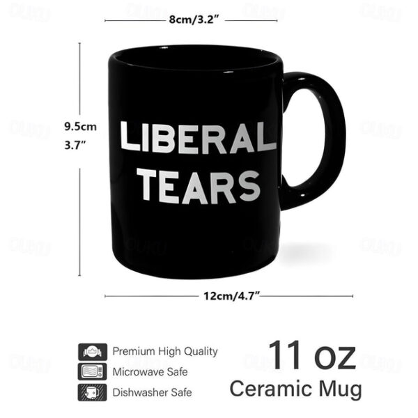 Liberal Tears Mug Black Graphic Coffee Mug Gift For Conservative Supporters 330ml/12oz Ceramics Cup Retro Vintage Design 2025 - US $13.49